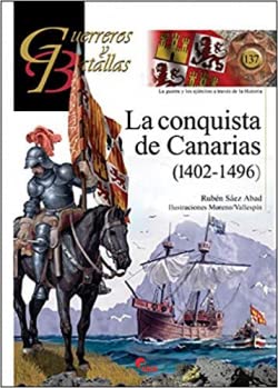 Beispielbild fr La conquista de Canarias (1402-1496) zum Verkauf von Agapea Libros