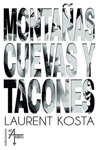 Image d?archive pour Monta�as, cuevas y tacones