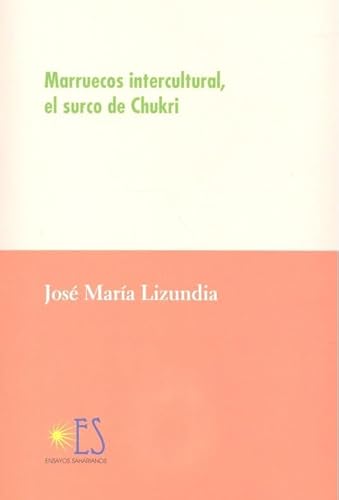 Imagen de archivo de MARRUECOS INTERCULTURAL EL SURCO DE CHUKRI a la venta por Agapea Libros