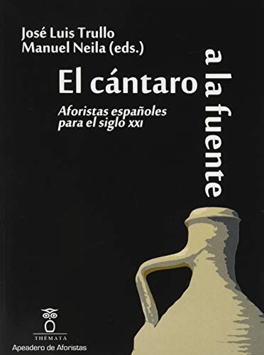 Stock image for EL CNTARO A LA FUENTE for sale by Agapea Libros