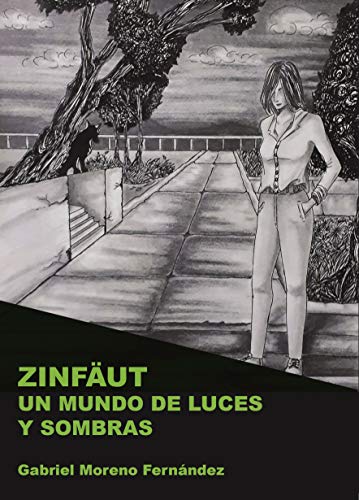 Stock image for ZINFUT. UN MUNDO DE LUCES Y SOMBRAS for sale by Zilis Select Books