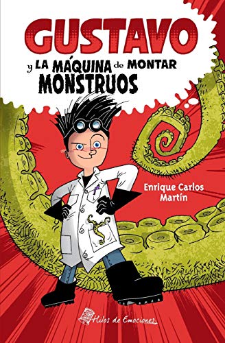 Imagen de archivo de Gustavo y la mquina de montar monstruos (Spanish Edition) a la venta por Lucky's Textbooks