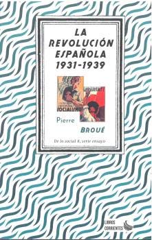 Beispielbild fr LA REVOLUCIN ESPAOLA, 1931-1939 zum Verkauf von KALAMO LIBROS, S.L.