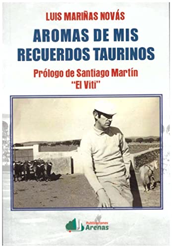 Imagen de archivo de Aromas de mis recuerdos taurinos a la venta por AG Library