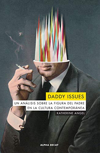 Stock image for DADDY ISSUES for sale by KALAMO LIBROS, S.L.