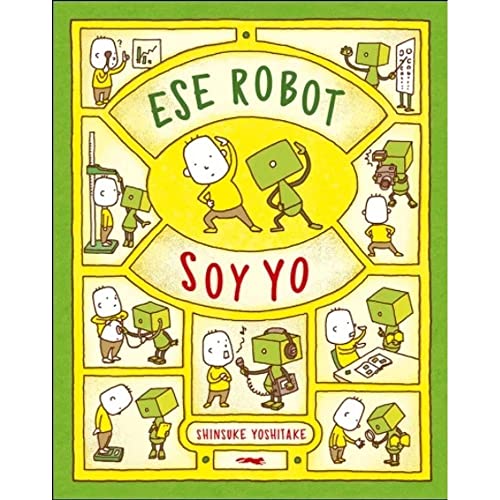 Stock image for Ese robot soy yo (Spanish Edition) for sale by ThriftBooks-Dallas