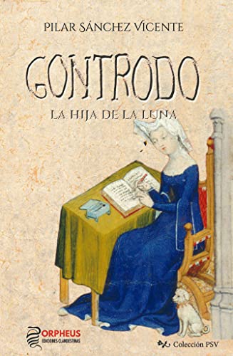 Stock image for Gontrodo, la hija de la Luna (2 Edicin) for sale by AG Library
