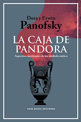 Stock image for LA CAJA DE PANDORA: ASPECTOS CAMBIANTES DE UN SIMBOLO MITICO for sale by KALAMO LIBROS, S.L.