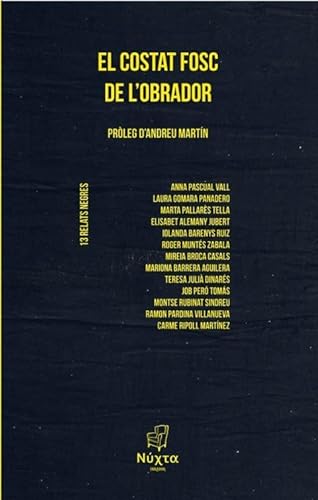 Stock image for El costat fosc de l'Obrador: 13 relats negres for sale by AG Library