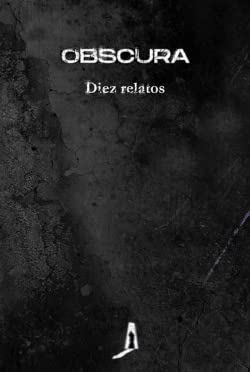 9788412165418: Obscura: Diez relatos (Spanish Edition)