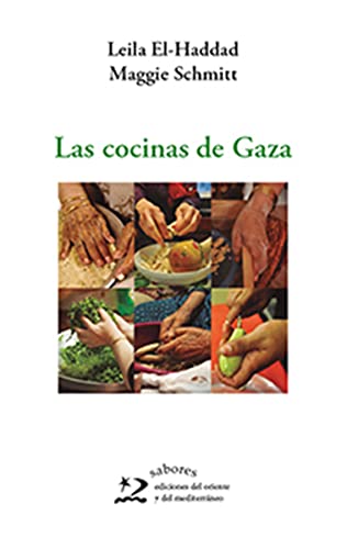 9788412166286: Las cocinas de Gaza: Un viaje culinario por Palestina