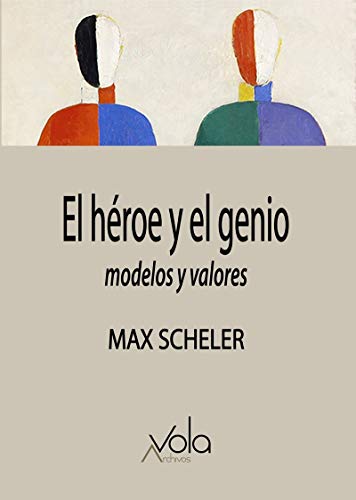 Beispielbild fr EL HROE Y EL GENIO: MODELOS Y VALORES zum Verkauf von KALAMO LIBROS, S.L.