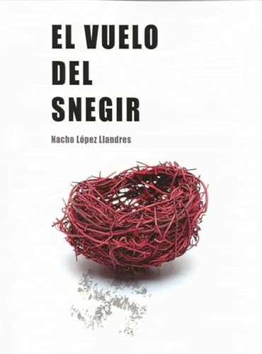 Stock image for EL VUELO DEL SNEGIR (SIN COLECCION) for sale by medimops