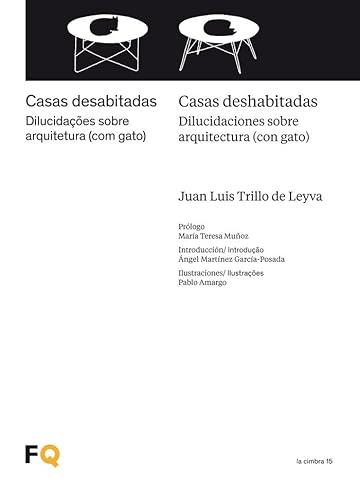 9788412174861: Casa deshabitadas / Casas desabitadas: Dilucidaciones sobre arquitectura (con gato) / Dilucidacoes sobre arquitetura (com gato)