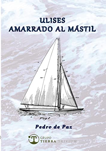 Stock image for ULISES AMARRADO AL MSTIL for sale by AG Library