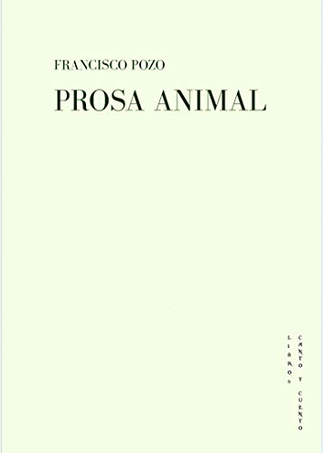 Beispielbild fr Prosa Animal zum Verkauf von Hamelyn