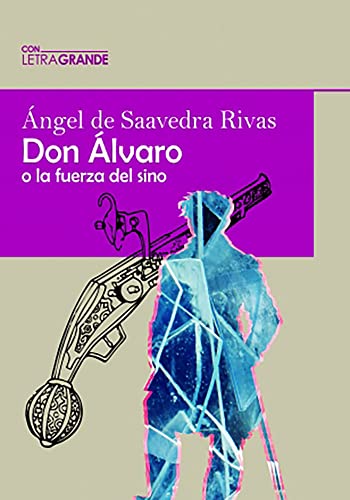 Stock image for Don Alvaro O La Fuerza Del Sino Edicion En Letra Grande for sale by AG Library