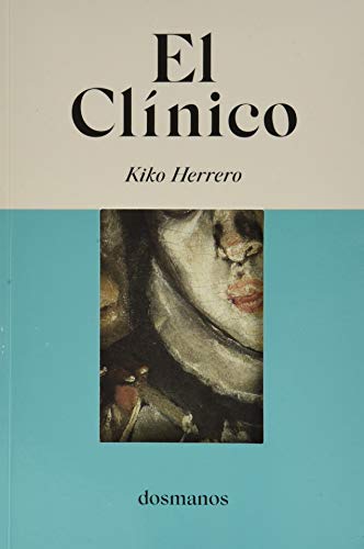 Beispielbild fr EL CLNICO zum Verkauf von KALAMO LIBROS, S.L.