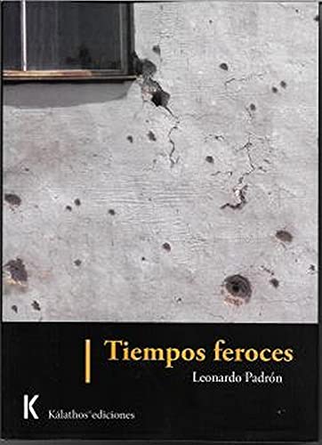 Imagen de archivo de TIEMPOS FEROCES. a la venta por KALAMO LIBROS, S.L.