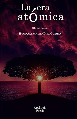 Beispielbild fr La era atmica: Romancero (Spanish Edition) zum Verkauf von GF Books, Inc.