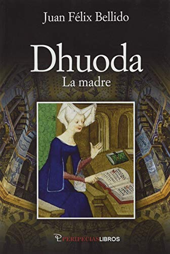 Imagen de archivo de Dhuoda: La madre a la venta por AG Library