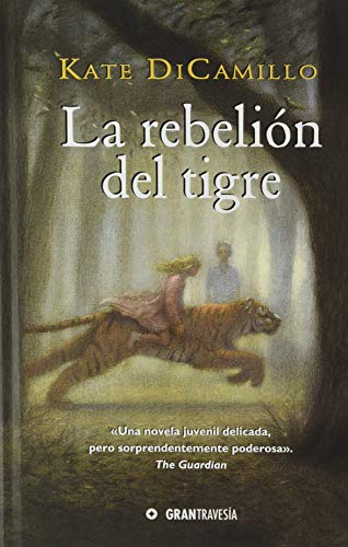 Beispielbild fr La rebelin del tigre zum Verkauf von Better World Books