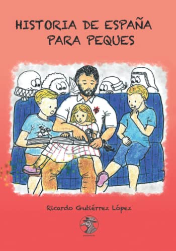 Imagen de archivo de Una historia de Espaa: .para peques (Spanish Edition) a la venta por GF Books, Inc.