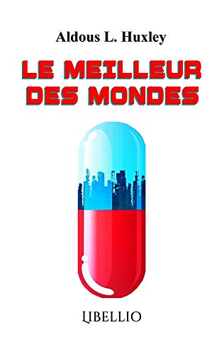 Beispielbild fr LE MEILLEUR DES MONDES (French Edition) zum Verkauf von GF Books, Inc.