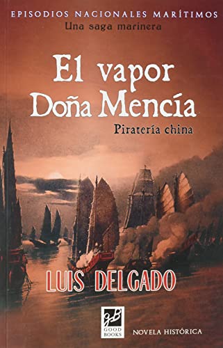 9788412204742: El vapor de Doa Mencia - Pirateria china (NOVELA HISTORICA)