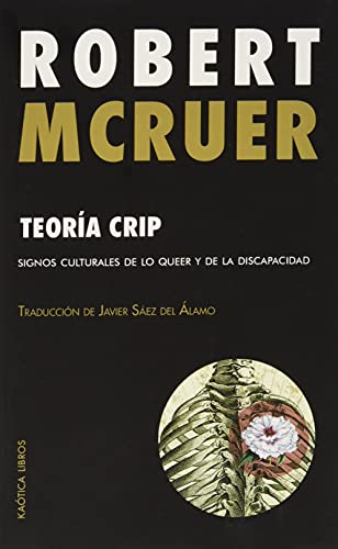 Stock image for Teora crip: Signos culturales de lo queer y de la discpacidad for sale by AG Library