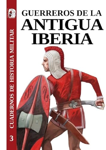 Stock image for Guerreros de la antigua Iberia for sale by Agapea Libros