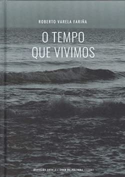 9788412222111: O TEMPO QUE VIVIMOS (Onsa) (Galician Edition)