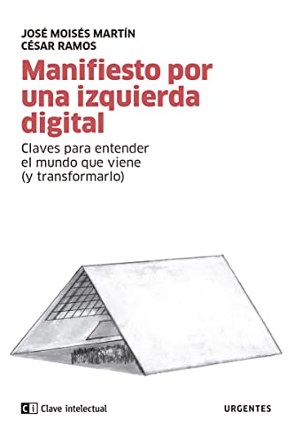 Imagen de archivo de Manifiesto por una izquierda digital a la venta por Agapea Libros