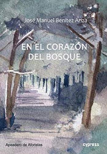 Imagen de archivo de EN EL CORAZN DEL BOSQUE. a la venta por KALAMO LIBROS, S.L.