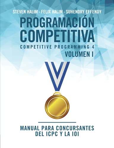 9788412238013: Programacin competitiva (CP4) - Volumen I: Manual para concursantes del ICPC y la IOI: 1