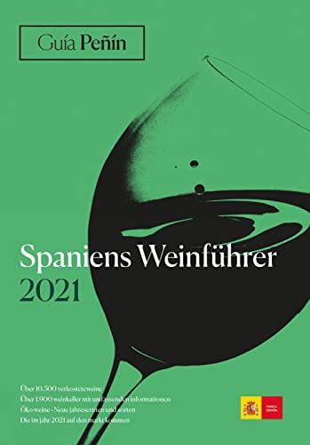 Beispielbild fr Guia Penin Spaniens Weinfuhrer 2021 (German Edition) zum Verkauf von GF Books, Inc.