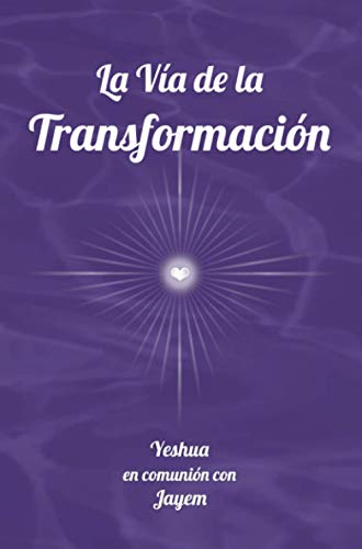 Stock image for La Va de la Transformacin (La Va de la Maestra) (Spanish Edition) for sale by Book Deals
