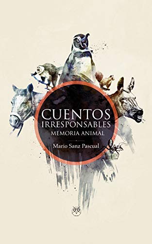 Stock image for CUENTOS IRRESPONSABLES for sale by KALAMO LIBROS, S.L.