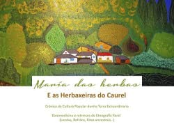 Imagen de archivo de MARIA DAS HERBAS E AS HERBAXEIRAS DO CAUREL a la venta por AG Library