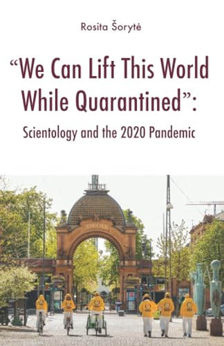 Stock image for ?We Can Lift This World While Quarantined?: Scientology and the 2020 Pandemic for sale by Ergodebooks