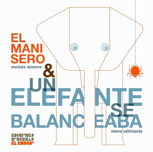 Beispielbild fr EL MANISERO & UN ELEFANTE SE BALANCEABA (TE SUENA?, Band 4) zum Verkauf von medimops