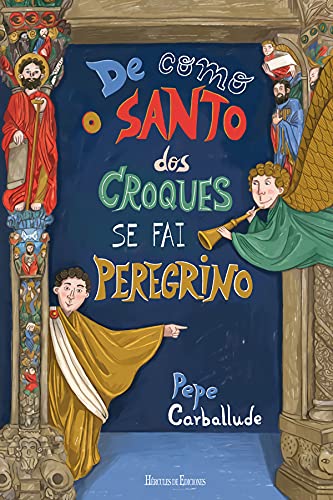 Stock image for DE COMO O SANTO DOS CROQUES SE FAI PEREGRINO for sale by Siglo Actual libros