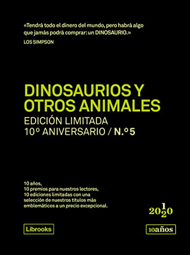 9788412256543: Dinosaurios y otros animales. Edicin limitada 10 aniversario n. 5 (Librooks Imagina)