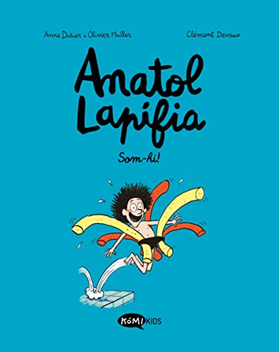 Stock image for ANATOL LAPIFIA. SOM-HI! for sale by KALAMO LIBROS, S.L.