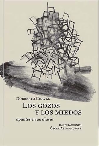 Imagen de archivo de LOS GOZOS Y LOS MIEDOS. APUNTES EN UN DIARIO a la venta por KALAMO LIBROS, S.L.