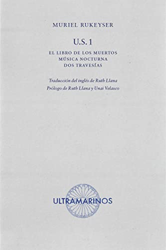 Imagen de archivo de U.S. 1. EL LIBRO DE LOS MUERTOS, MSICA NOCTURNA Y DOS TRAVESAS a la venta por KALAMO LIBROS, S.L.