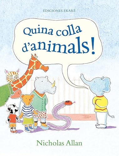 Stock image for QUINA COLLA D ANIMALS! for sale by Librerias Prometeo y Proteo