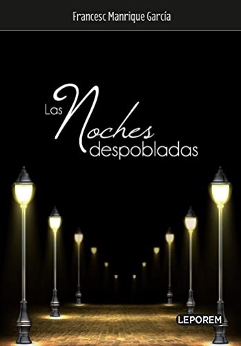 Stock image for LAS NOCHES DESPOBLADAS for sale by AG Library