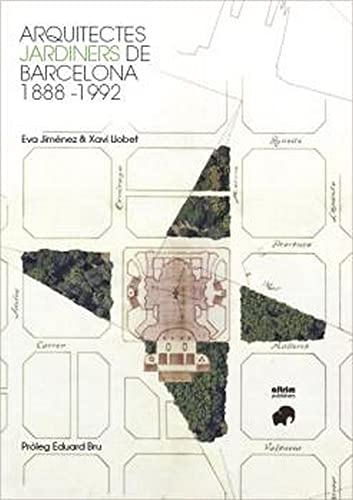 Imagen de archivo de ARQUITECTES JARDINERS DE BARCELONA 1888-1992. a la venta por KALAMO LIBROS, S.L.