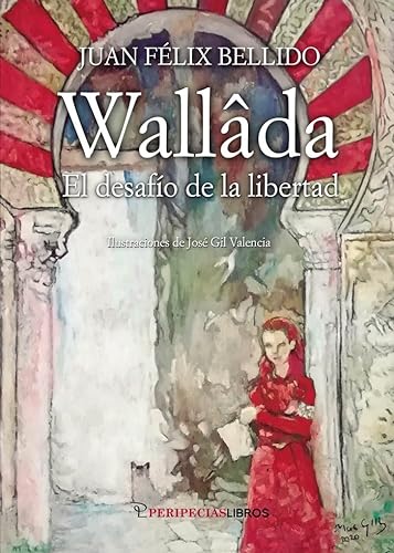 Beispielbild fr Wallda,: el desafo de la libertad zum Verkauf von AG Library